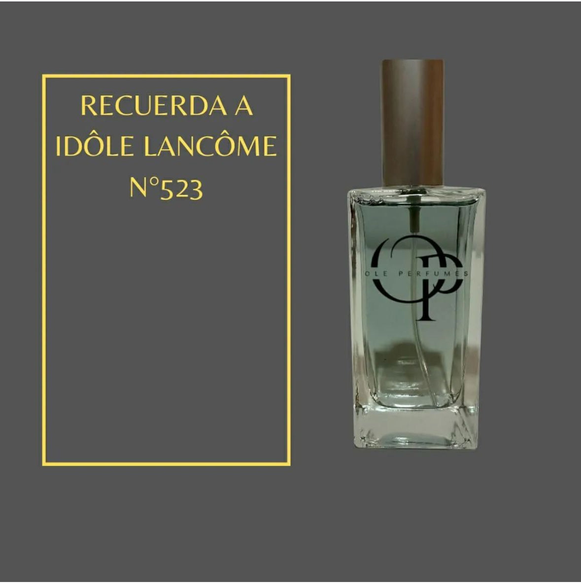 523 INSPIRADO EN IDÔLE LANCÔME
