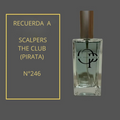 246 INSPIRADO EN SCALPERS THE CLUB (PIRATA)
