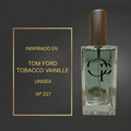 227 INSPIRADO EN TOM FORD TOBACCO VANILLE unisex
